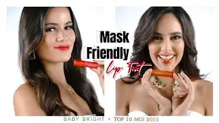ลิปสีชัด ติดทน! #ทินท์สีแน่น 💋 ปากสวยเป๊ะตลอดวัน | Baby Bright x Top 10 MGI 2022