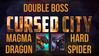 Double boss Magma dragon and hard spider in cursed city Raid Shadow Legends