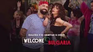 GALENA x DJ DAMYAN x COSTI - WELCOME TO Bulgaria(1 ЧАС ВЕРСИЯ) Една от най-добрите песни за 2022