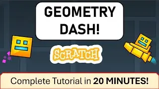 How to make GEOMETRY DASH in Scratch! 😍😍 FULL TUTORIAL IN 20 MINUTES!