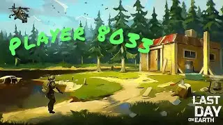 Raid base Player 8033 - Last day on Earth
