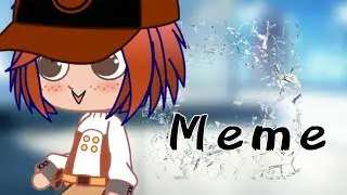 Меме: Я живое|| Gacha Life/Club|| Дженни