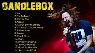 Canldebox Greatest Hits Full Album- Top Of Candlebox