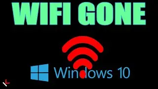 WiFi gone on Windows 10. WiFi not working or showing WiFi icon.
