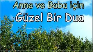Ebeveyn  (Anne ve Baba) için Dua – Anne ve Baba için Kuran’dan 5 Dua - ALLAH KABUL EYLESİN