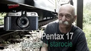 🚩 Pentax 17 - Fotografia jest Fajna