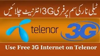How To Use Free 3G Internet on Telenor Sim (100% Working) - New Trick