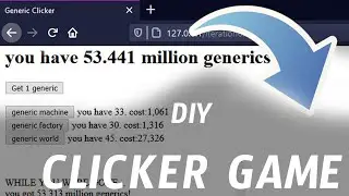 Making a Clicker Game: Beginner-friendly tutorial series on making a clicker game