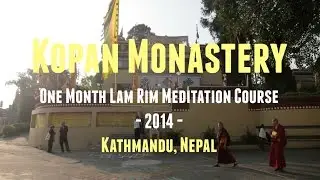 Kopan Monastery: One Month Lam Rim Meditation Course 2014