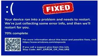 How to Fix Your Device Ran Into a Problem And needs to Restart.We're Just Collecting Some Error Info
