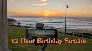12 Hour Birthday Twitch Stream, Games, Sunrise, Breakfast and Coastal Walk - March 12 2024
