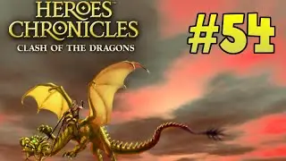 Heroes Chronicles CotD [54] The Dragon Mothers 3