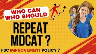 Best Video for MDCAT Repeaters :: Improvement Policy & Tips for Improvers