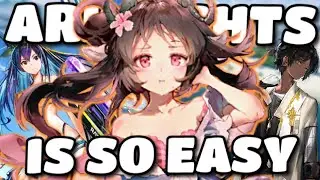 ARKNIGHTS IS NOT EASY!