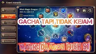 【Dragon Nest M】🔴GACHA DULU AMPAS BELAKANGAN | EVENT MAGIC DRAGON WISH S1 - DRAGON NEST M: RELOAD