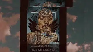 -Muyam  •BMP•Mixtape(2021)√√