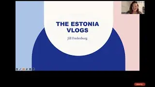 The Estonia Vlogs for ISAN