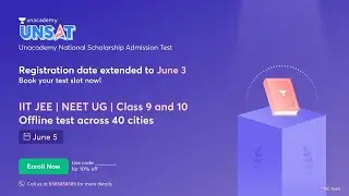 Unacademy National Scholarship Admission Test l UNSAT