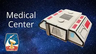 Colony 15 Medical Center - How to Assemble