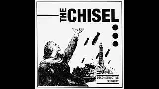 The Chisel - Class Oppression