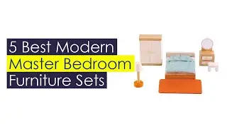 Best Modern Master Bedroom Furniture Sets 2021