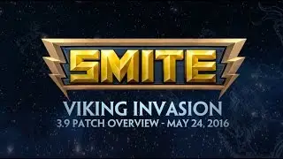 SMITE Patch Overview - Viking Invasion (May 24, 2016)