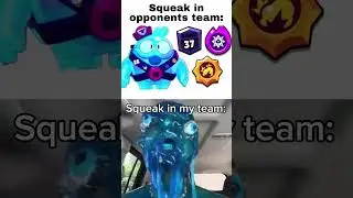 Squeak in every team be like😂