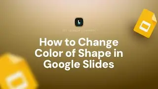 How to Change Color of Shape in Google Slides | Customize with Solid, Gradient, or Image Fill