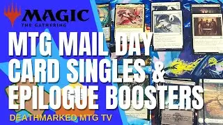 Magic: the Gathering Mail Day - Shopee Card Singles Purchases and a Bit of Epilogue Boosters