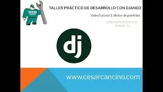 Videotutorial 3 Taller Práctico de Django. Motor de plantillas