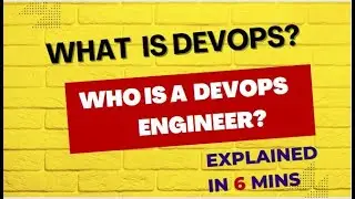 What is DevOps? Who is a DevOps Engineer? |  Full Explanation of DevOps