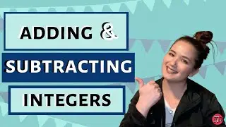 Rules & Examples for Adding and Subtracting Integers | MATH DOJO CLASS