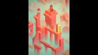 Monument Valley прохождение 1 - 6 главы / Monument Valley tutorial, chapter 1 - 6