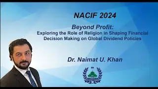 North American Conference on Islamic Finance Dr Naimat U Khan