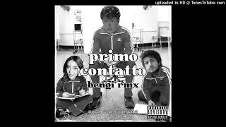 BIG8, STARFISH, EOS - PRIMO CONTATTO (BENGI REMIX)