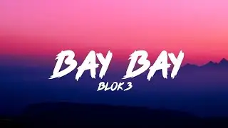 BLOK3 - BAYBAY (Lyrics - Sözleri)