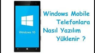 Windows Mobile Cihazlara Nasıl Yazılım Yüklenir?
