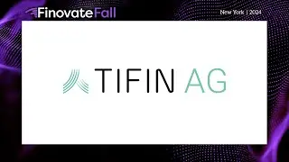 FinovateFall 2024 / TIFIN AG