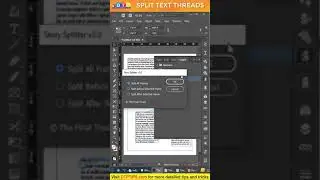 Very Simple Indesign Script Split All or Selected Text Threads 