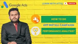 Lecture 187 - How to do App Install Performance Analysis?