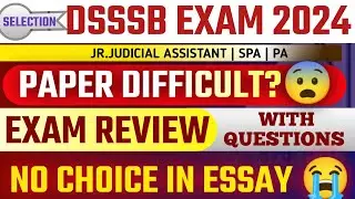 DSSSB JJA SPA PA DESCRIPTIVE 1 JUNE EXAM ANALYSIS 🔥|| PAPER DIFFICULT😨 || DSSSB JJA TIER 2 ANALYSIS