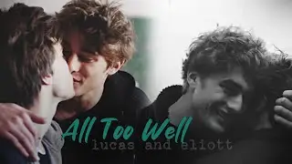 All Too Well | Lucas & Eliott