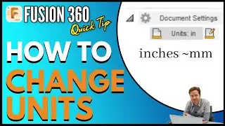 Fusion 360 - How To Change Units in the Part and Drawing (Bad News)