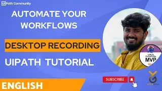 UiPath | Automate your Workflows: UiPath Desktop Recording | English | Yellowgreys - YouTube