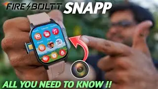 Fireboltt Snapp 4G Smartwatch with Selfie Camera 🔥🔥 All You Need to Know !!
