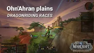 WoW: Dragonflight - Dragonriding races in Ohn'Ahran plains