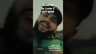 BUMPIN OUT NOW!