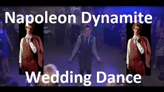 Napoleon Dynamite Dance Wedding