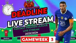 FPL: GAMEWEEK 3 DEADLINE-ISH | SINGING BLUES | LIVE STREAM VOD | FANTASY PREMIER LEAGUE TIPS 2023/24