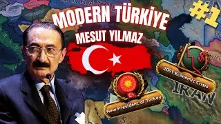 MODERN TÜRKİYE MESUT YILMAZ | HEARTS OF IRON IV MİLLENNİUM DAWN: MODERN DAY | Türkiye #1